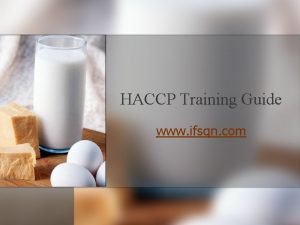 HACCP Training Guide www ifsqn com Preliminary Steps