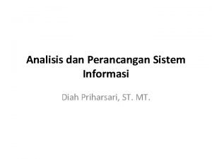 RENCANA PEMBELAJARAN Analisis dan Perancangan Sistem Informasi Diah