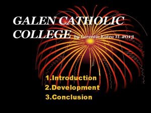 GALEN CATHOLIC COLLEGE 2013 by Lorentia Katea TL