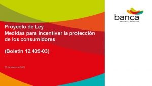 Proyecto de Ley Medidas para incentivar la proteccin