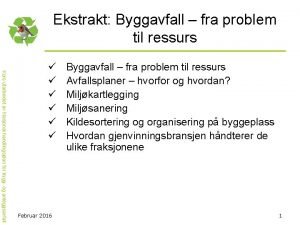 Ekstrakt Byggavfall fra problem til ressurs Kurs utarbeidet