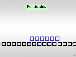 pesticides 1 Insecticides DDT organophosphate pyrethrins Landrin 2