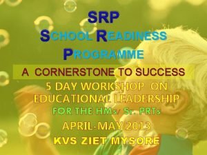 School readiness programme in kvs