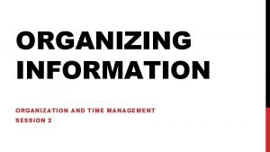 Organize information example