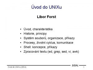 vod do UNIXu Libor Forst vod charakteristika Historie