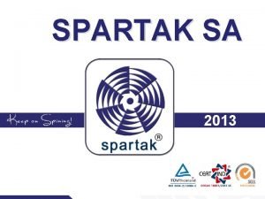 SPARTAK SA 2013 La socit Fabricant de ventilateurs