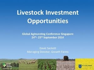 Livestock Investment Opportunities Global Ag Investing Conference Singapore