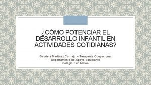 CMO POTENCIAR EL DESARROLLO INFANTIL EN ACTIVIDADES COTIDIANAS