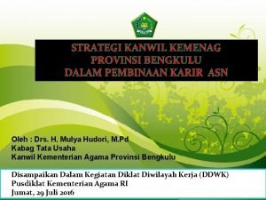 STRATEGI KANWIL KEMENAG PROVINSI BENGKULU DALAM PEMBINAAN KARIR