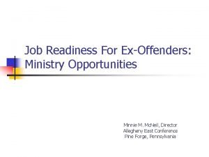 Job Readiness For ExOffenders Ministry Opportunities Minnie M