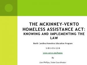 THE MCKINNEYVENTO HOMELESS ASSISTANCE ACT KNOWING AND IMPLEMENTING