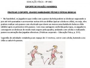 EDUCAO FSICA 8 ANO ESPORTE DE INVASO HANDEBOL