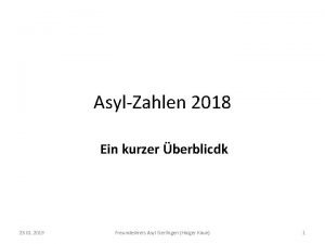AsylZahlen 2018 Ein kurzer berblicdk 23 01 2019