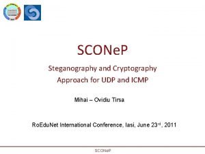 SCONe P Steganography and Cryptography Approach for UDP