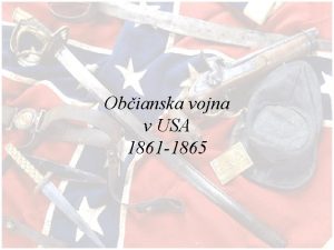 Obianska vojna v USA 1861 1865 Yankees vs