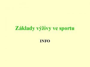 Zklady vivy ve sportu INFO Pedmt bp 1022