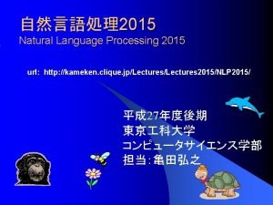 2015 Natural Language Processing 2015 url http kameken