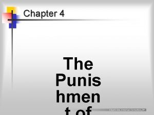 Chapter 4 The Punis hmen Clear Cole American