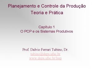 Planejamento e Controle da Produo Teoria e Prtica