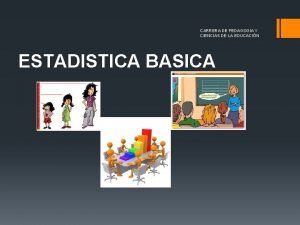 Estadistica descriptiva unidimensional