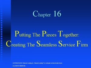 Chapter 16 Putting The Pieces Together Creating The