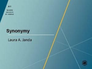 Synonymy Laura A Janda Overview 1 Synonymy from