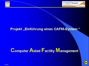Projekt Einfhrung eines CAFMSystem Computer Aided Facility Management