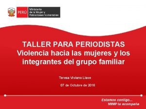 TALLER PARA PERIODISTAS Violencia hacia las mujeres y