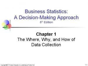 Business Statistics A DecisionMaking Approach 8 th Edition