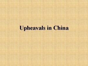 Upheavals in china