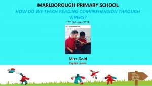 MARLBOROUGH PRIMARY SCHOOL HOW DO WE TEACH READING