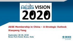 AESS Membership in China A Strategic Outlook Xiaopeng