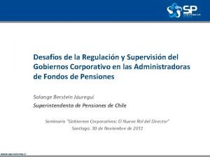 Desafos de la Regulacin y Supervisin del Gobiernos