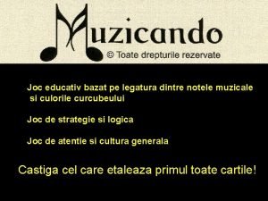 Joc educativ bazat pe legatura dintre notele muzicale