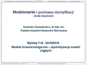 Model dyskretny Model dyskretny