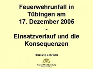 Feuerwehrunfall in Tbingen am 17 Dezember 2005 Einsatzverlauf