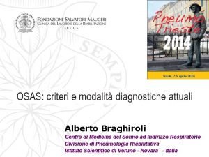 Alberto Braghiroli Centro di Medicina del Sonno ad