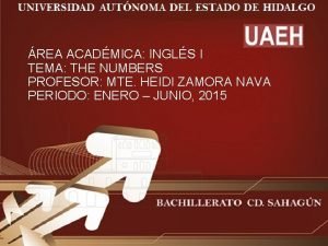 REA ACADMICA INGLS I TEMA THE NUMBERS PROFESOR