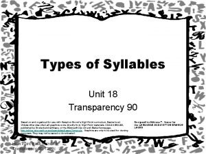 Transparent syllables Transparent syllables