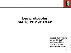 Les protocoles SMTP POP et IMAP Expos de