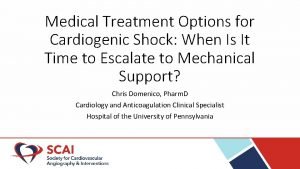 Medical Treatment Options for Cardiogenic Shock When Is