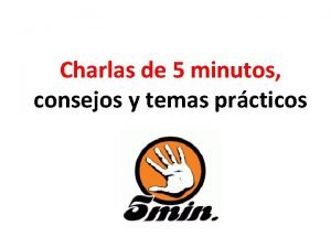 Charlas de 5 minutos consejos y temas prcticos