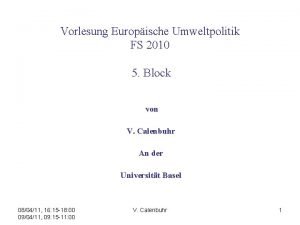 Vorlesung Europische Umweltpolitik FS 2010 5 Block von