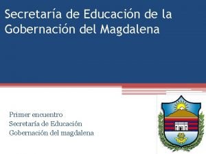 Secretara de Educacin de la Gobernacin del Magdalena