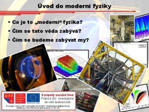 vod do modern fyziky Co je to modern