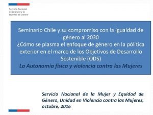 Seminario Chile y su compromiso con la igualdad