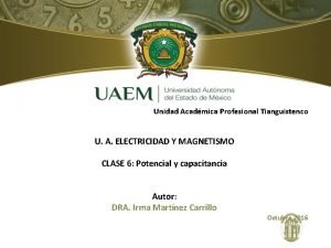 Unidad Acadmica Profesional Tianguistenco U A ELECTRICIDAD Y