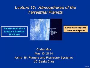 Lecture 12 Atmospheres of the Terrestrial Planets Please