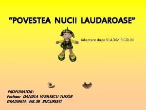 Povestea nucii laudaroase rezumat