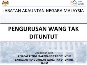 Jabatan akauntan negara malaysia查询